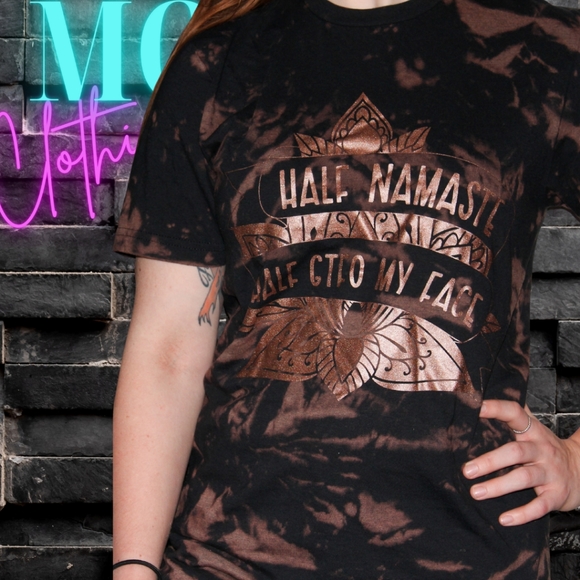 Half Namaste Half GTFO My Face Sweatshirt